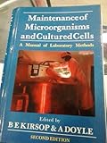 Maintenance of microorganisms and cultured cells