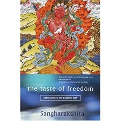 Taste of Freedom: Approaches to the Buddhist Path