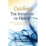 CatchingtheInitiativesofHeaventheKeytoAccessingthePowerofHeavenforEveryNeedonEarth