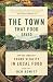 The Town That Food Saved: How One Community Found Vitality in Local Food