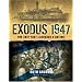 Exodus 1947: The Ship That Launched a Nation