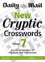 New Cryptic Crosswords: v. 7: A New Compilation of 100 "Daily Mail" Crosswords