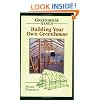 Building Your Own Greenhouse (Greenhouse Basics)