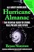 Hurricane Almanac: The Essential Guide to Storms Past, Present, and Future