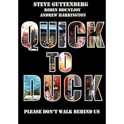 Quick to Duck