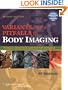 Variants and Pitfalls in Body Imaging: Thoracic, Abdominal and Women's Imaging