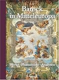 Wiener Jahrbuch für Kunstgeschichte 55/56. Barock in Mitteleuropa: Werke - Phänomene - Analysen: Bd LV/LVI
