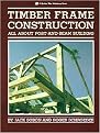 Timber Frame Construction (All About Post-And-Beam Building) (Paperback)