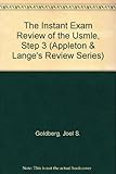 The instant exam review of the USMLE, step 3