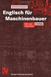 Englisch f�r Maschinenbauer: Lehr- und Arbeitsbuch