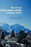 The Art of Richard Long: Complete Works