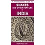 A Photographic Guide to Snakes and Other Reptiles of India
