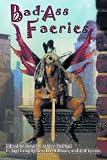 Bad Ass Faeries