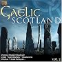 Gaelic Scotland, Vol. 2