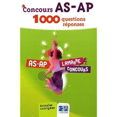 Concours AS-AP : 1000 questions-r�ponses