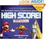 High Score!: The Illustrated History of Electronic Games, Second Edition