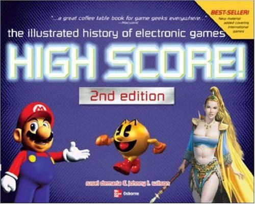 Cover image : High Score！: The Illustrated History of Electronic Games, Second Edition