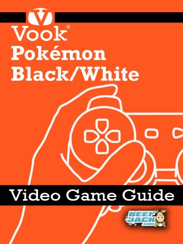Pokémon Black/White: Video Game Guide