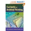 Currents of Archival Thinking