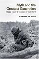 Myth and the Greatest Generation: A Social History of Americans in World War II