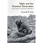 Myth and the Greatest Generation: A Social History of Americans in World War II