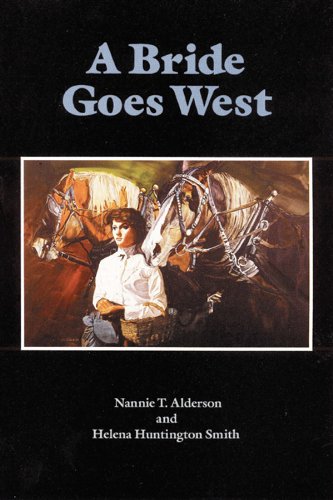 A Bride Goes West (Women of the West)