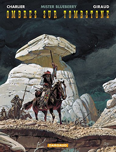 Blueberry, tome 25 : Ombres sur Tombstone en ligne Blueberry, tome 25 : Ombres sur Tombstone en ligne