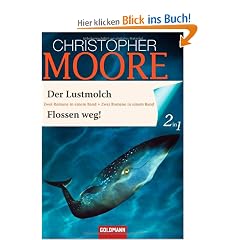 Der Lustmolch / Flossen weg!: Zwei Romane in einem Band