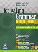Activating grammar digital edition. Con espansione online. Con CD-Rom. Per le Scuole superiori