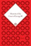 Memoirs of the court of George III