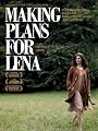 Making Plans For Lena