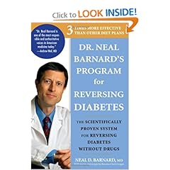 Dr. Neal Barnard's Program for Reversing Diabetes: The Scientifically Proven System for Reversing Diabetes without Drugs