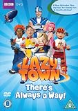 Lazytown - Theres Always a Way [DVD]