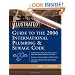 Illustrated Guide to the 2006 International Plumbing and Sewage Codes (Illustrated Guide to the International Plumbing & Sewage Code)