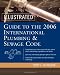 Illustrated Guide to the 2006 International Plumbing and Sewage Codes (Illustrated Guide to the International Plumbing & Sewage Code)