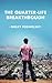 The Quarter-Life Breakthrough