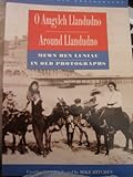 O amgylch Llandudno : mewn hen luniau
