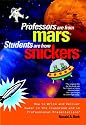 Professors Are from Mars&reg;, Students Are from Snickers&reg;: How to Write and Deliver Humor in the Classroom and in Professional Presentations