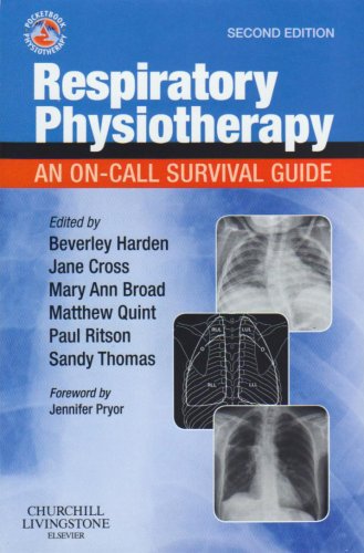 Respiratory Physiotherapy: An On-Call Survival Guide (Physiotherapy Pocketbooks)