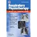 Respiratory Physiotherapy: An On-Call Survival Guide (Physiotherapy Pocketbooks)