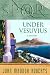  : SPQR XI: Under Vesuvius (The SPQR Roman Mysteries)