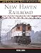 New Haven Railroad (MBI Railroad Color History)