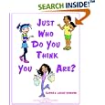 Just Who Do You Think You Are?: A Christian Youth Bible Study Activity Workbook For Girls 10 And Up by  Karen J. Lucas-Howard