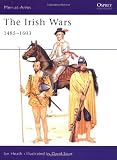 The Irish Wars 1485-1603 (Men-at-Arms)