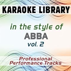 In The Style Of Abba - Vol. 2 (Karaoke - Professional Performance Tracks)