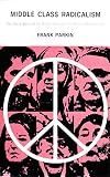 Middle class radicalism : the social bases of the British Campaign for Nuclear Disarmament