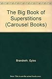 The big book of superstitions