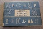 A Handbook of Lettering for Stitchers.