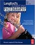 Langford's Starting Photography, Fifth Edition: A guide to better pictures for digital and film camera users