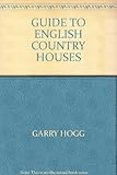 A guide to English country houses